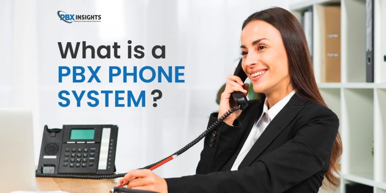 What Is a PBX Phone System? Features, Benefits